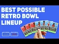 Best Possible Retro Bowl Lineup Win Every Game on Extreme
