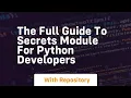 The full guide to secrets module for python developers