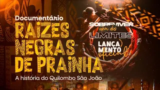 RAÍZES NEGRAS DE PRAINHA: A História do Quilombo São João (4K HDR) [Prainha -PA]