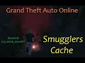 Grand Theft Auto Online Smugglers Cache