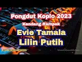 Download Lagu Evie Tamala - Lilin Putih Dangdut Koplo Kendang Rampal | Pongdut lawas