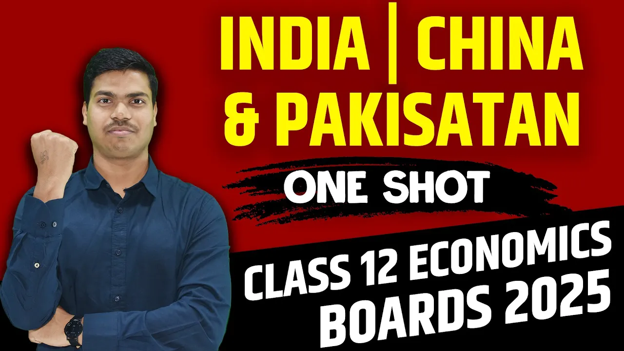 Comparative development experience of India and its neighbours | ONE SHOT | Class 12 Board exam 2025