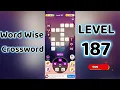 Word Wise Crossword Level 187 Smart Crossword Puzzle Walkthrough Go Answer