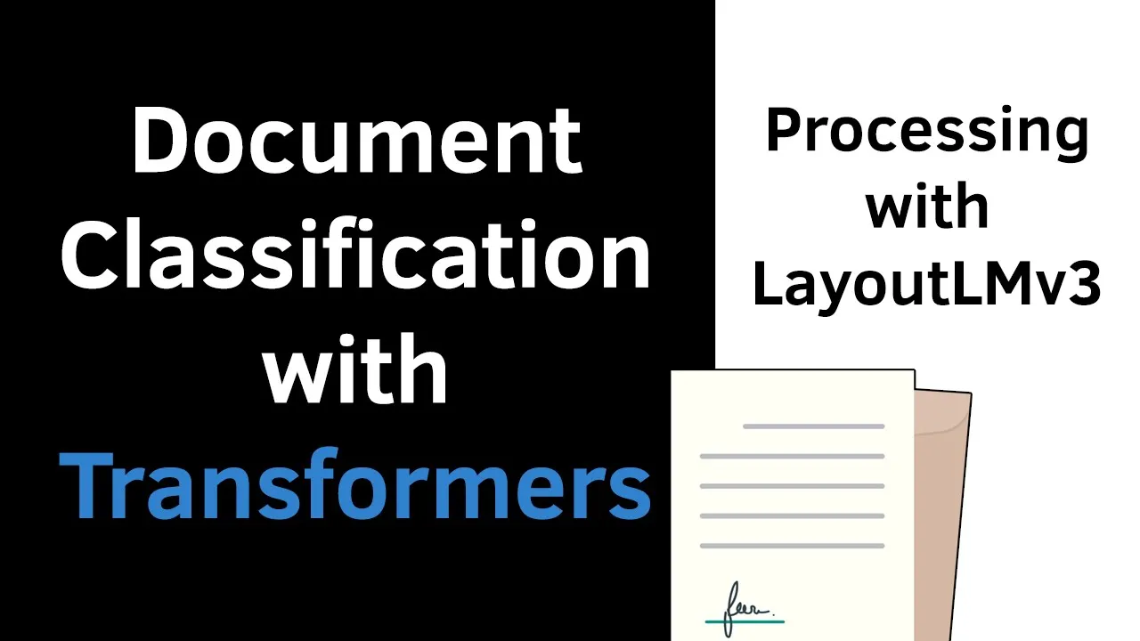 Outline Video Document Classification with Transformers and PyTorch | Setup & Preprocessing with LayoutLMv3