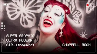 Chappell Roan - Super Graphic Ultra Modern Girl (Tradução Português)