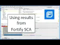 Using results from Fortify Static Code Analyzer