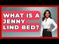 What Is A Jenny Lind Bed - The Collectibles Guide