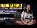 RADJA DJ REMIX • Nostalgia 2000an Rasa Club Party! Energi Full!