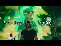 YO AK - Feid ❌ Jhay P (Vídeo Lyrics) FERXXOCALIPSIS)