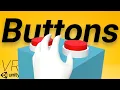 A Beginner s Guide to Making VR Buttons