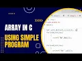 Simple C Programming Examples for Beginners using Array - Part 1