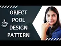 Object Pool Design Pattern Creational design pattern in JAVA