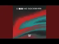 Download Lagu No Goodbyes