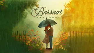Barsaat - Siddharth Shankar ( Official Lyrical Video Song )
