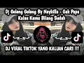 Lagu DJ GELENG GELENG BY NAYKILLA || GWK PAPA KALAU KAMU BILANG SUDAH VIRAL TIKTOK TERBARU 2025 