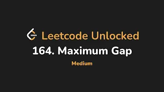 164 Maximum Gap Leetcode Unlocked - Python