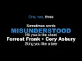 Forrest Frank FT Cory Asbury - MISUNDERSTOOD (KARAOKE VERSION)