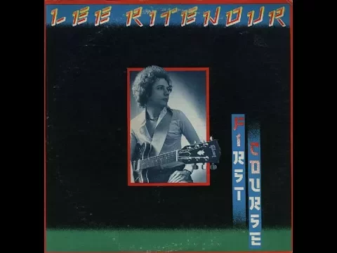 Download MP3 Lee Ritenour - «First Course» (1976) Full album