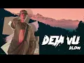 Download Lagu DEJA VU  - DLOW ( Lyrics Video )