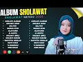 Nissa Sabyan Full Album Sholawat Terbaru 2025 | Assholatu 'alannabi Sholawat Nabi Merdu 2025