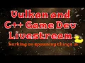 Vulkan and C Game Development - Working on Spawning Things In