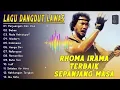 Download Lagu LAGU RHOMA IRAMA LAGU LAWAS TANPA IKLAN. #lagudangdut #lagulawas #lagunostalgia 