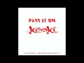 Keoki - Pass It On (DJ Pacecord - 2025 Remastered Club Cut)