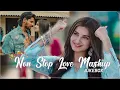 Download Lagu Non Stop Love Mashup 💝 Best Mashup of Arijit Singh, Jubin Nautiyal, BPraak, Atif Aslam,Neha Kakkar