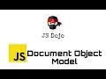 054 JavaScript Document Object Model JS Dojo Myanmar Version