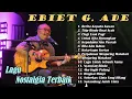 Lagu Nostalgia Terbaik | EBIET G. ADE | #2 | Berita Kepada Kawan | Video Musik Spesial |