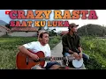 Download Lagu CRAZY RASTA - SAAT KU LUKA | Cover Raggae by King Koin ft Jimbe Kolep