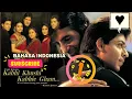 Lagu #Drama | KABHI KHUSHI KABHIE GHAM ... Bahasa Indonesia