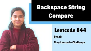 Backspace String Compare Leetcode 844 Strings Stack Day-1