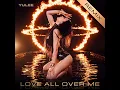Love All Over Me (Remix)