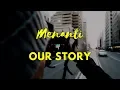Download Lagu Our Story - Menanti