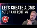 Create a CMS in Angular and NodeJS - Setup and Routing