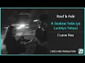 Rauf \u0026 Faik - Я Люблю Тебя (ya Lyublyu Tebya) Lyrics English Translation - Russian and English