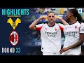 VERONA-MILAN HIGHLIGHTS Rossoneri Back To Winning Ways Serie A