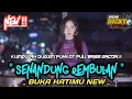 Download Lagu DJ SENANDUNG REMBULAN NEW❗❗DJ BUKA HATIMU NEW - KUMPULAN DUGEM FUNKOT FULL BASS GACOR ❗
