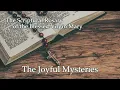 The Joyful Mysteries - Scriptural Rosary of the Blessed Virgin Mary