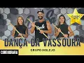 Download Lagu Dança da Vassoura - Grupo Molejo - Dan-Sa / Daniel Saboya (Coreografia)