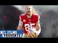 George Kittle s Journey from 5th Round Pick to NFL Super Star NFL Films Presents