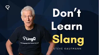 Don't Learn Slang