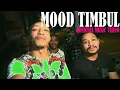 Download Lagu MOOD TIMBUL (OFFICIAL VIDEO MUSIC)