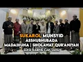Lagu ASSHUBHUBADA | MADAIHUNA | SHOLAWAT QUR'ANIYAH - SUKAROL MUNSYID