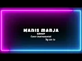 Manis Manja Group [ Cover Instrumental ] By Are To
