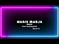 Download Lagu Manis Manja Group [ Cover Instrumental ] By Are To