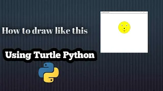 Basic coding turtle python to draw smiley face emoji Python begginers