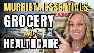 Living in Murrieta CA 2025 Map Tour of Shopping Hospitals Explained
