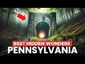 7 Hidden Wonders in Pennsylvania Nobody Talks About